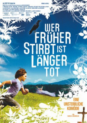 poster Wer früher stirbt, ist länger tot
          (2006)
        